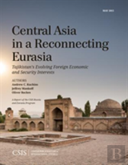 Central Asia In A Reconnecting Eurasia