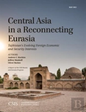 Central Asia In A Reconnecting Eurasia