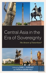 Central Asia In The Era Of Sovereignty