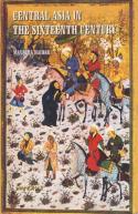 Central Asia In The Sixteenth Century