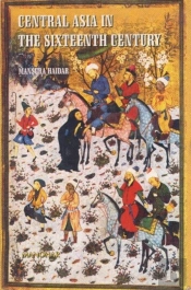 Central Asia In The Sixteenth Century