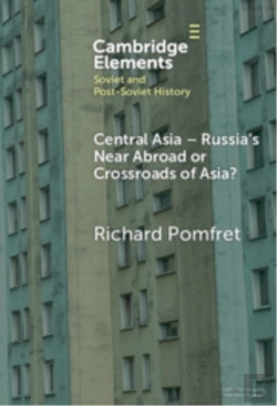 Bertrand.pt - Central Asia - Russia'S Near Abroad Or Crossroads Of Asia?