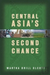Central Asia'S Second Chance