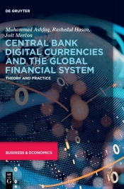 Central Bank Digital Currencies And The Global Financial System