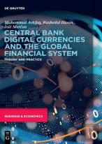 Central Bank Digital Currencies And The Global Financial System