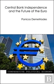 Central Bank Independence And The Future Of The Euro