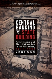 Central Banking As State Building