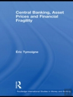 Bertrand.pt - Central Banking, Asset Prices And Financial Fragility