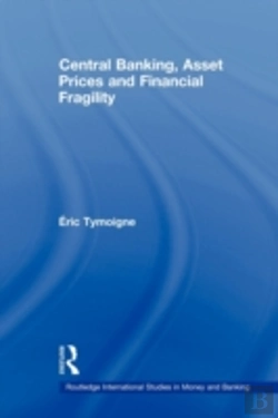 Bertrand.pt - Central Banking, Asset Prices And Financial Fragility