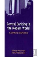 Central Banking In The Modern World