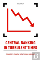 Central Banking In Turbulent Times