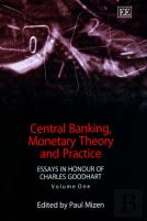 Central Banking, Monetary Theory And Practice - Essays In Honour Of Charles Goodhart, Volume One
