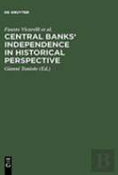 Central Banks' Independence In Historical Perspective