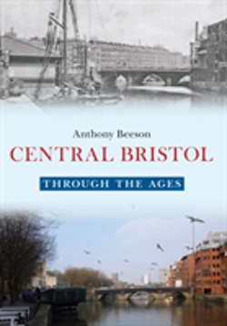 Bertrand.pt - Central Bristol Through The Ages