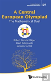 Central European Olympiad, A: The Mathematical Duel