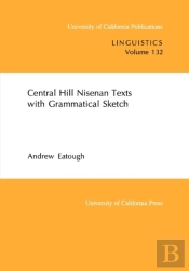Central Hill Nisenan Texts With Grammatical Sketch