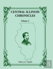 Central Illinois Chronicles, Volume 2