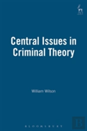 Central Issues In Criminal Theory