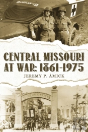 Central Missouri At War