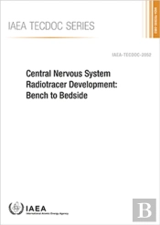 Central Nervous System Radiotracer Development: Bench To Bedside