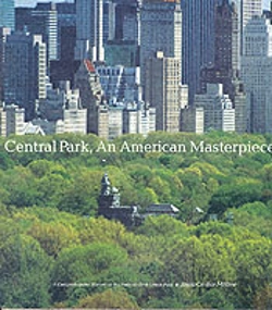 Bertrand.pt - Central Park, An American Masterpiece: A Comprehensive History Of The Nation'S First Urban Park
