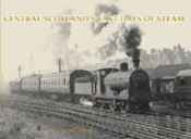 Central Scotland'S Last Days Of Steam