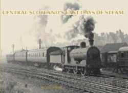 Bertrand.pt - Central Scotland'S Last Days Of Steam
