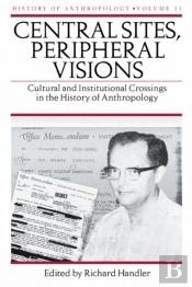 Central Sites, Peripheral Visions