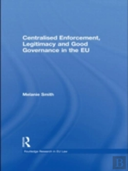 Bertrand.pt - Centralised Enforcement, Legitimacy And Good Governance In The Eu