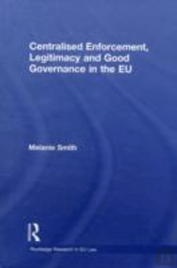 Bertrand.pt - Centralised Enforcement, Legitimacy And Good Governance In The Eu