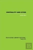 Centrality And Cities