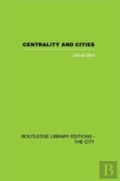 Centrality And Cities