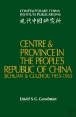 Bertrand.pt - Centre And Province In The People'S Republic Of China