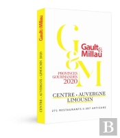 Centre, Auvergne, Limousin ; Provinces Gourmandes (Édition 2020)