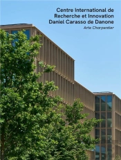 Centre International De Recherche Et Innovation Daniel Carasso De Danone