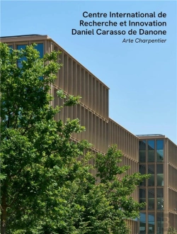 Bertrand.pt - Centre International De Recherche Et Innovation Daniel Carasso De Danone