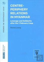 Centre-Periphery Relations In Myanmar