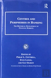 Centres And Peripheries In Banking