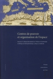 Centres De Pouvoir Et Organisation De L'Espace