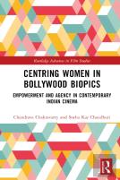 Centring Women In Bollywood Biopics