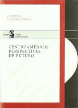 Bertrand.pt - Centroamérica : Perspectivas De Futuro