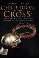 Centurion At The Cross