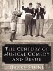 Century Of Musical Comedy And Revue