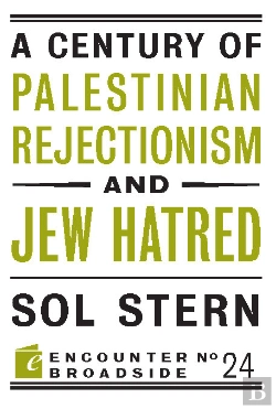 Bertrand.pt - Century Of Palestinian Rejectionism And Jew Hatred