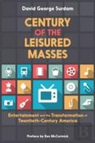 Century Of The Leisured Masses