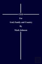 Ceo For God, Family And Country