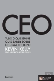 CEO - Tudo o que Sempre quis Saber sobre o Lugar de Topo