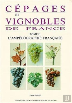Bertrand.pt - Cépages Et Vignobles De France : L'Ampélographie Française