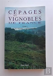Cépages Et Vignobles De France Tome 1 ; Les Vignes Américaines