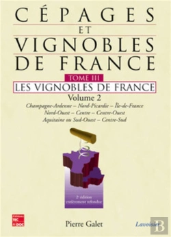 Bertrand.pt - Cépages Et Vignobles De France Tome 3 ; Les Vignobles De France Tome 2 (2e Édition)